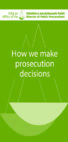 How we make prosecution decisions