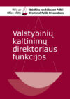 Valstybinių kaltinimų direktoriaus funkcijos