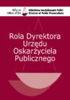 Rola Dyrektora Urzędu Oskarżyciela Publicznego