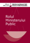 Rolul Ministerului Public
