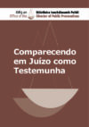 Comparecendo em Juízo como Testemunha